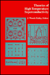 Book Theories Of High Temperature Superconductivity free