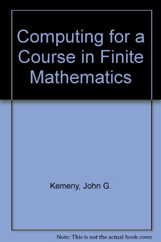 Book Computing for a Course in Finite Mathematics free