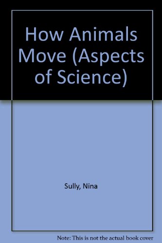 Book How Animals Move (aspects Of Science) free