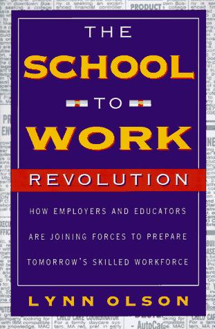 Book The School to Work Revolution free