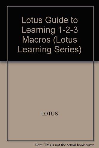 Book The Lotus Guide To Learning 1-2-3 Macros free