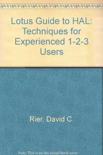 Book Lotus Guide To Hal: Techniques For Experienced 1-2-3 Users free