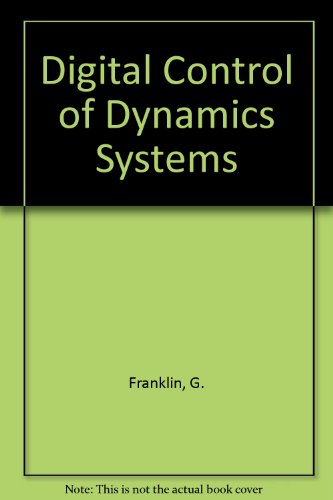 Book Digital Control Of Dynamics Systems free