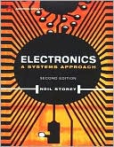 Book Electronics: A Systems Approach (Electronic Systems Engineering Series) free
