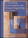 Book PC Interfacing, Communications and Windows Programming free