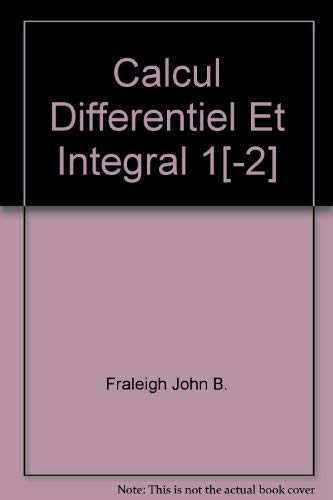 Book Calcul Differentiel Et Integral 1[-2] (French Edition) free