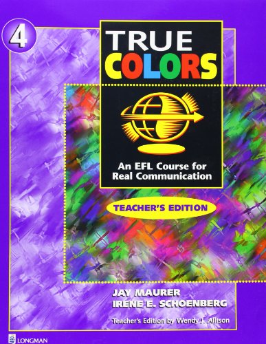 Book True Colors: An Efl Course for Real Communication: Teacher's Edition 4 free