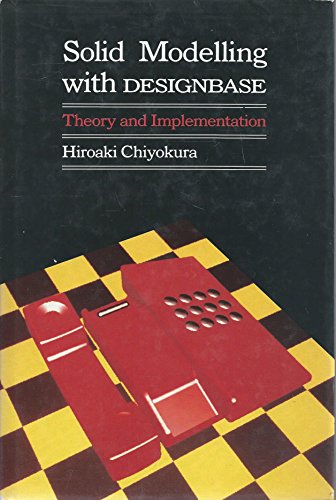 Book Solid Modelling With Designbase: Theory and Implementation (English and Japanese Edition) free