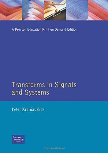 Book Transforms in Signals and Systems (Modern Applications of Mathematics) free