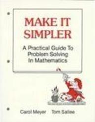 Book Make It Simpler: A Practical Guide To Problem Solving In Mathematics free
