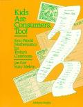 Book Kids Are Consumers, Too! Real-World Mathematics for Today's Classroom free