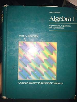 Book Algebra 1: Expressions, Equations, and Application free