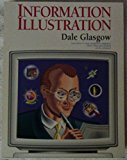 Book Information Illustration: A Comprehensive Guide to Illustrating Information on the Computer free