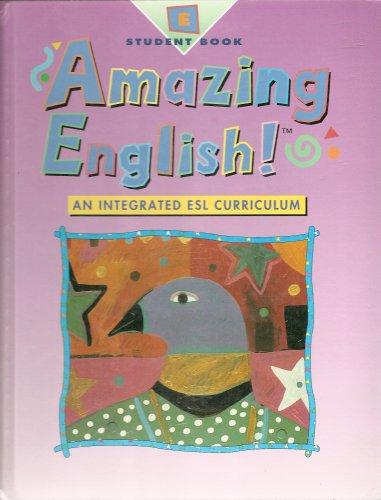 Book Amazing English! An Integrated Esl Curriculum (student Book, Level E) free