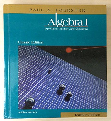 Book Algebra 1: Expressions, Equations and Applications, Classic Edition, Teacher's Edition free