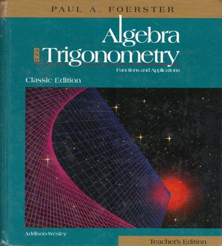 Book Algebra and Trigonometry Functions and Applications (Classic Edition) Teacher’s Edition free