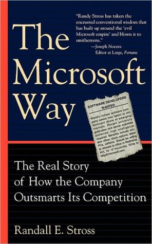 Book The Microsoft Way: The Real Story Of How The Company Outsmarts Its Competition free