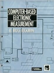 Book Computer-Based Electronic Measurement: An Introductory Electronics Laboratory Workbook Based on Labview and Virtual Bench free