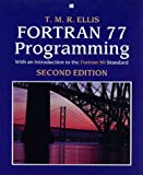 Book Fortran 77 Programming: With an Introduction to the Fortran 90 Standard (International Computer Science Series) free