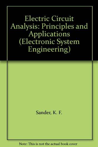 Book Electric Circuit Analysis: Principles and Applications (Electronic System Engineering) free