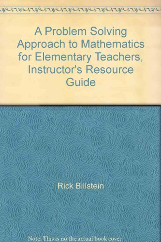 Book A Problem Solving Approach To Mathematics For Elementary Teachers, Instructor's Resource Guide free