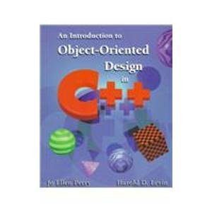 Book Introduction To Object Orient Design In C++ free