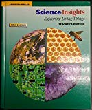 Book Addison Wesley, Science Insights Exploring Living Things Teacher Edition, 1996 ISBN: 0201446286 free