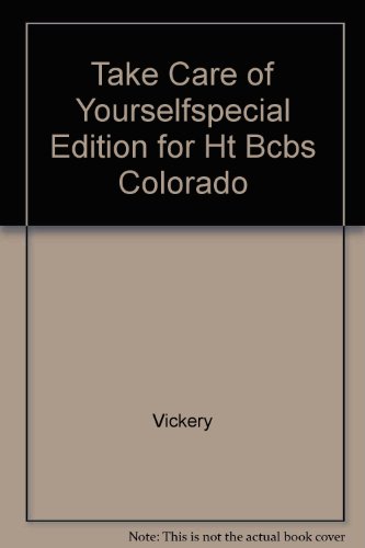 Book Take Care Of Yourselfspecial Edition For Ht Bcbs Colorado free