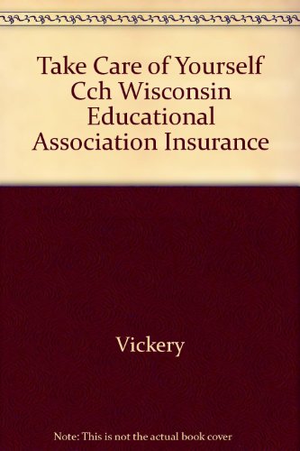 Book Take Care Of Yourself : Wisconsin Educational Association Insurance free