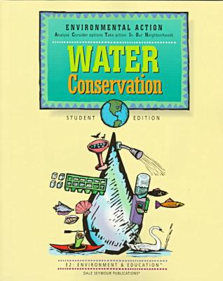 Book 36865 Environmental Action; Water Conservation, Student Edition free