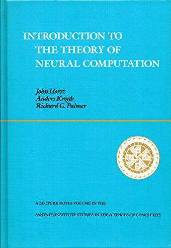 Book Introduction To The Theory Of Neural Computation, Volume I (SANTA FE INSTITUTE STUDIES IN THE SCIENCES OF COMPLEXITY LECTURE NOTES) free