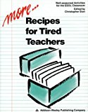 Book More Recipes for Tired Teachers: Well-Seasoned Activities for the ESOL Classroom free