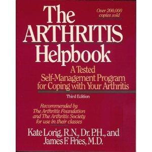 Book The Arthritis Helpbook: A Tested Self-Management Program for Coping With Your Arthritis free