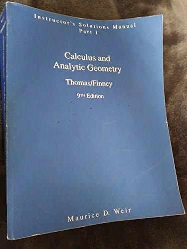 Book Instructors Solution Manual, Part 1: Calculus and Analytic Geometry, 9th Edition free