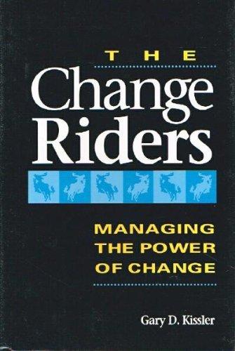 Book The Change Riders: Managing the Power of Change (The Addison-Wesley Middle Manager Series) free