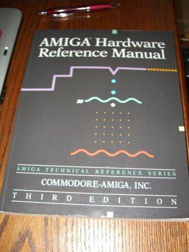 Book Amiga Hardware Reference Manual (Amiga Technical Reference Series) free