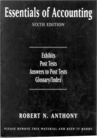 Book Essentials of Accounting Sixth Edition-Exhibits,Post Tests,Answers to Post Tests,Glossary/Index free