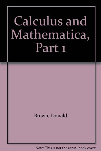 Book Calculus And Mathematica, Part 1 free