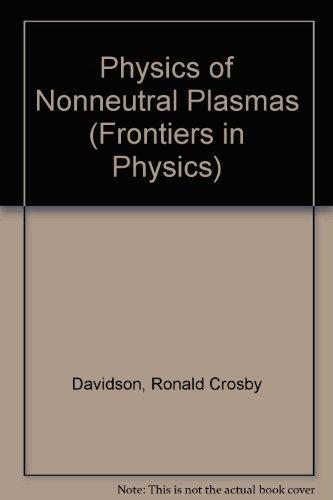 Book Physics Of Nonneutral Plasmas free