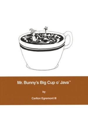 Book Mr. Bunny's Big Cup o' Java free