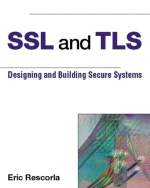 Book SSL and TLS: Designing and Building Secure Systems free