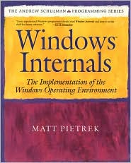 Book Windows Internals: The Implementation of the Windows Operating Environment free