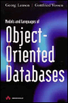 Book Models and Languages of Object-Oriented Databases (International Computer Science Series) free