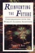 Book Reinventing The Future: Conversations With The World's Leading Scientists free