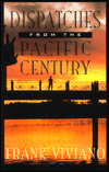 Book Dispatches From The Pacific Century free