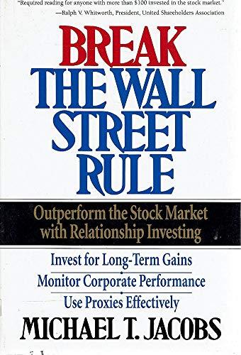 Book Break The Wall Street Rule: Outperform The Stock Market With Relationship Investing free