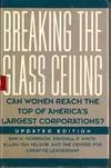 Book Breaking The Glass Ceiling: Can Women Reach The Top Of America's Largest Corporations? free