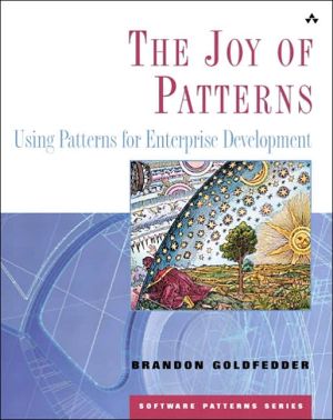 Book The Joy of Patterns: Using Patterns for Enterprise Development free
