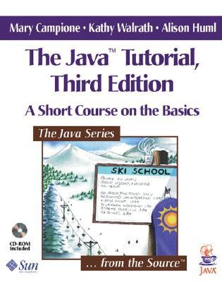 Book The Java Tutorial: A Short Course on the Basics (3rd Edition) free