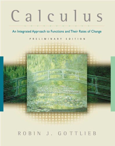 Book Calculus: An Integrated Approach to Functions and Their Rates of Change, Preliminary Edition free